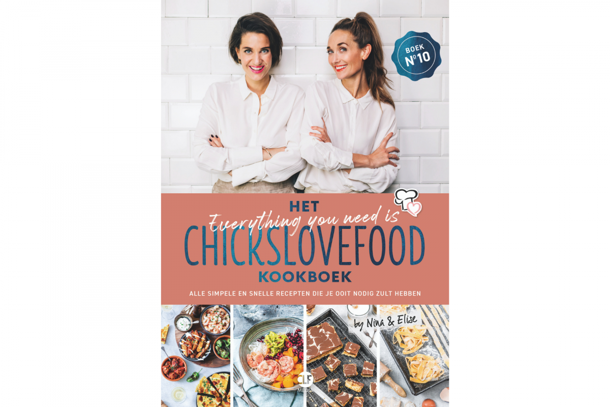Chickslovefood lanceert nieuw kookboek: Het everything you need is Chickslovefood-kookboek
