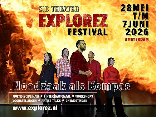 ZID Theater presenteert de tiende editie van het Explorez Festival in Amsterdam!