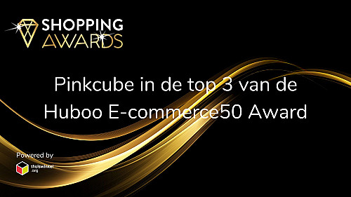 Pinkcube in de top 3 van de Huboo E-commerce50 Award