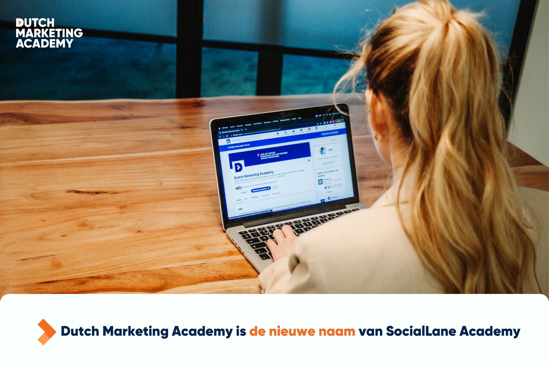 Dutch Marketing Academy is de nieuwe naam van SocialLane Academy