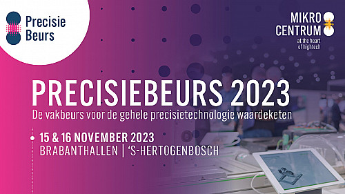 De 22e editie van de Precisiebeurs: de katalysator van de hightech Industrie